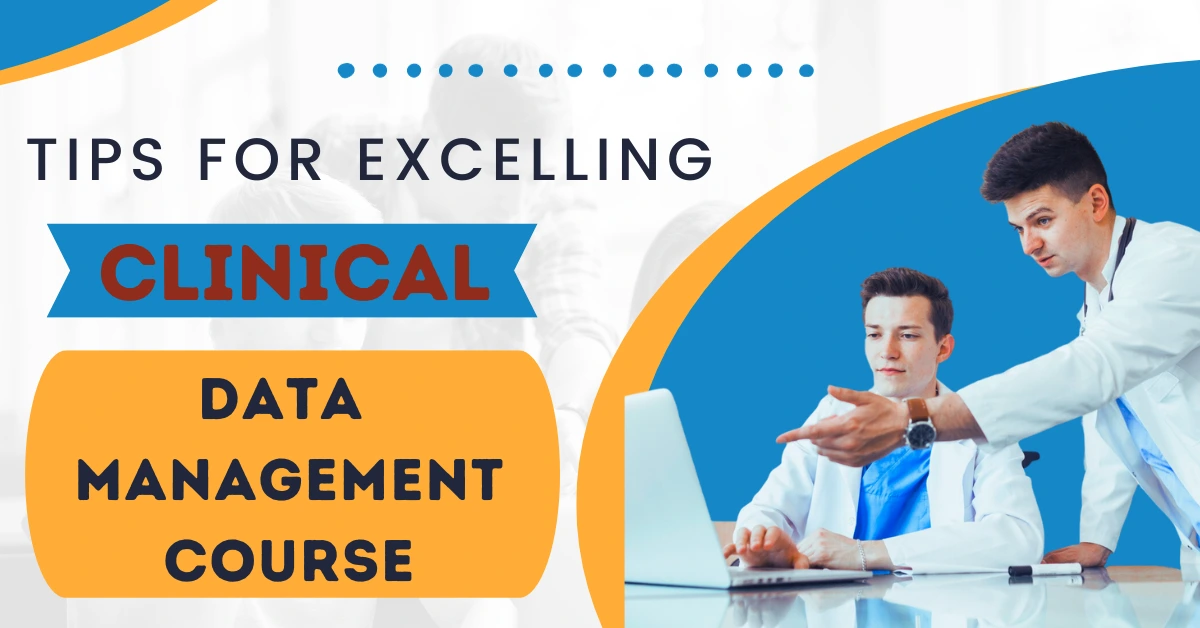 Clinical Data Management Course | Ingenious Healthcare